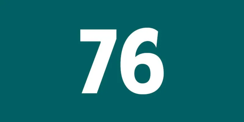 Đề về 76 hôm sau đánh lô gì? Giải mã con số 76 chuẩn xác